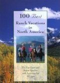 100 Best Ranch Vacations in North America at Amazon.com